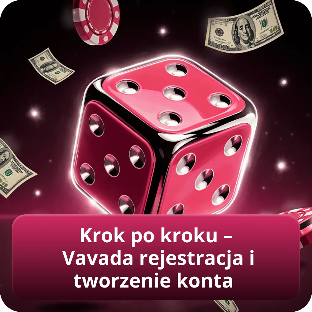 Krok po kroku – rejestracja w Vavada i tworzenie nowego konta